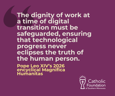 The dignity of work at a time of digital transition must be safeguarded, ensuring that technological progress never eclipses the truth of the human person. Pope Leo XIV’s 2026 encyclical Magnifica Humanitas